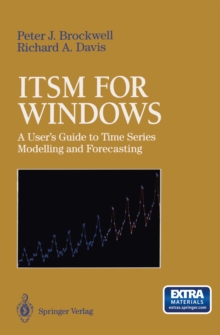 Image for ITSM for Windows: A User's Guide to Time Series Modelling and Forecasting