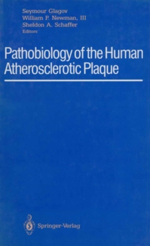 Image for Pathobiology of the Human Atherosclerotic Plaque