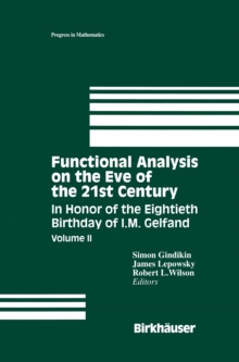 Image for Functional Analysis On the Eve of the 21st Century: In Honor of the Eightieth Birthday of I. M. Gelfand