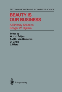 Image for Beauty Is Our Business: A Birthday Salute to Edsger W. Dijkstra