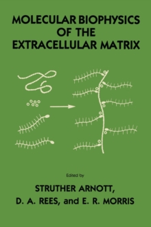 Image for Molecular Biophysics of the Extracellular Matrix