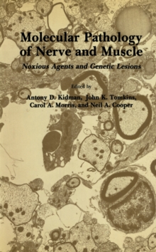 Image for Molecular Pathology of Nerve and Muscle: Noxious Agents and Genetic Lesions
