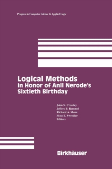 Image for Logical Methods : In Honor of Anil Nerode’s Sixtieth Birthday
