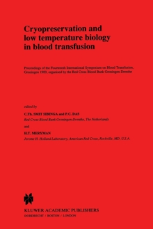 Image for Cryopreservation and low temperature biology in blood transfusion