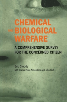 Image for Chemical and Biological Warfare: A Comprehensive Survey for the Concerned Citizen