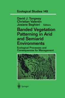 Image for Banded Vegetation Patterning in Arid and Semiarid Environments: Ecological Processes and Consequences for Management
