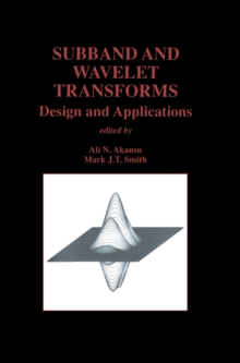 Image for Subband and Wavelet Transforms: Design and Applications