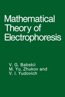 Image for Mathematical Theory of Electrophoresis