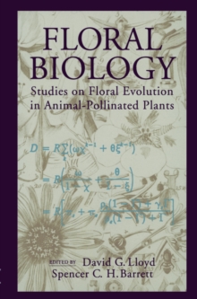 Image for Floral Biology: Studies on Floral Evolution in Animal-Pollinated Plants