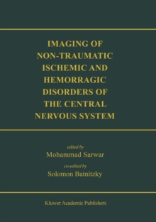 Image for Imaging of Non-Traumatic Ischemic and Hemorrhagic Disorders of the Central Nervous System