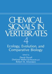 Image for Chemical Signals in Vertebrates 4: Ecology, Evolution, and Comparative Biology
