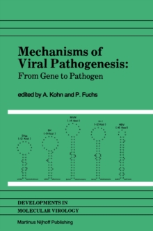 Image for Mechanisms of Viral Pathogenesis: From Gene to Pathogen Proceedings of 28th OHOLO Conference, held at Zichron Ya'acov, Israel, March 20-23, 1983