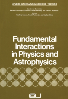 Image for Fundamental Interactions in Physics and Astrophysics: A Volume Dedicated to P.A.M. Dirac on the Occasion of his Seventieth Birthday
