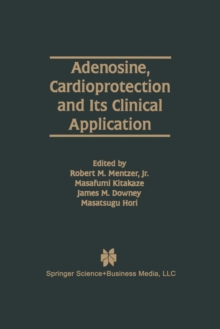 Image for Adenosine, Cardioprotection and Its Clinical Application