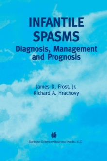 Image for Infantile Spasms : Diagnosis, Management and Prognosis