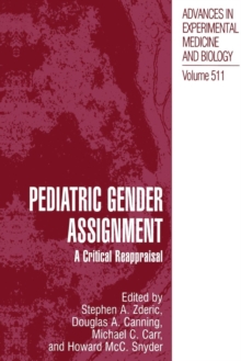 Image for Pediatric Gender Assignment : A Critical Reappraisal