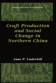 Image for Craft Production and Social Change in Northern China