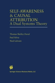 Image for Self-Awareness & Causal Attribution : A Dual Systems Theory