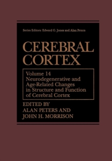 Image for Cerebral Cortex : Neurodegenerative and Age-Related Changes in Structure and Function of Cerebral Cortex