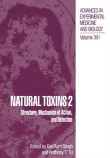 Image for Natural Toxins 2 : Structure, Mechanism of Action, and Detection