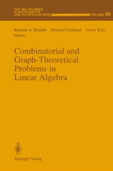 Image for Combinatorial and Graph-Theoretical Problems in Linear Algebra