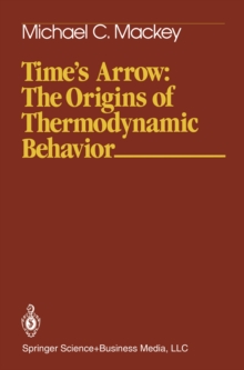 Image for Time's Arrow: The Origins of Thermodynamic Behavior