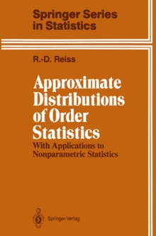Image for Approximate Distributions of Order Statistics: With Applications to Nonparametric Statistics