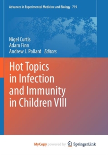 Image for Hot Topics in Infection and Immunity in Children VIII