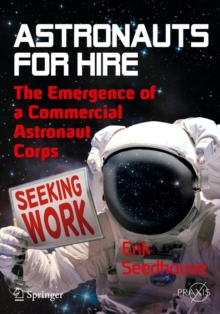 Image for Astronauts for hire  : the emergence of a commercial astronaut corps