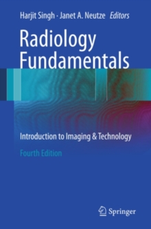 Image for Radiology fundamentals: introduction to imaging & technology