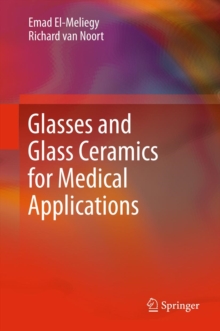 Image for Glasses and glass ceramics for medical applications