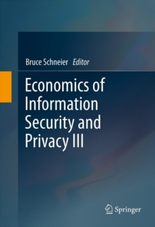 Image for Economics of information security and privacy III
