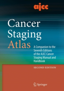 Image for AJCC Cancer Staging Atlas: A Companion to the Seventh Editions of the AJCC Cancer Staging Manual and Handbook