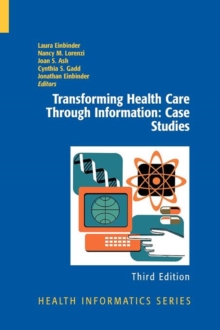 Image for Transforming Health Care Through Information: Case Studies