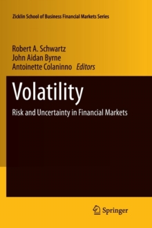 Image for Volatility : Risk and Uncertainty in Financial Markets