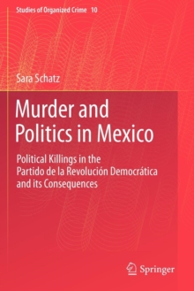 Image for Murder and Politics in Mexico