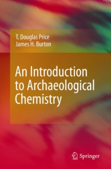 Image for An introduction to archaeological chemistry