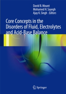Image for Core Concepts in the Disorders of Fluid, Electrolytes and Acid-Base Balance