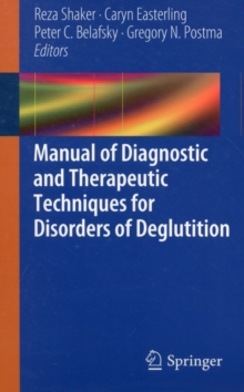 Image for Manual of Diagnostic and Therapeutic Techniques for Disorders of Deglutition