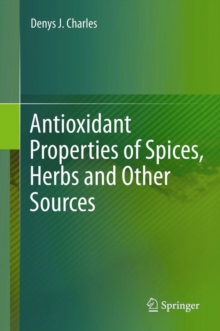 Image for Antioxidant Properties of Spices, Herbs and Other Sources