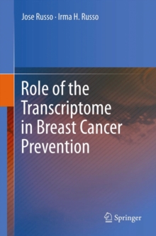 Image for Role of the Transcriptome in Breast Cancer Prevention