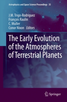 Image for The early evolution of the atmospheres of terrestrial planets