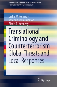 Image for Translational criminology and counterterrorism  : global threats and local responses