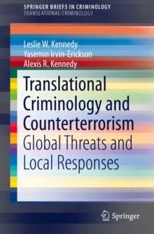 Image for Translational Criminology and Counterterrorism: Global Threats and Local Responses
