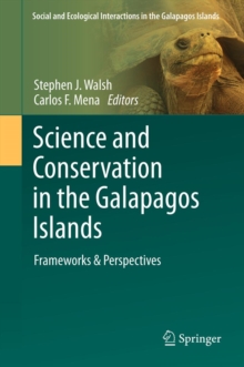 Image for Science and conservation in the Galapagos Islands: frameworks & perspectives