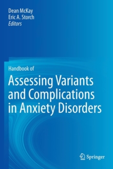 Image for Handbook of Assessing Variants and Complications in Anxiety Disorders