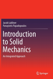 Image for Introduction to Solid Mechanics : An Integrated Approach