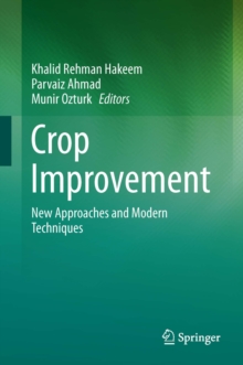 Image for Crop Improvement: New Approaches and Modern Techniques