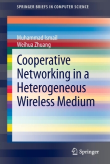 Image for Cooperative Networking in a Heterogeneous Wireless Medium