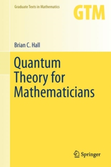Image for Quantum Theory for Mathematicians